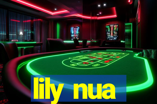 lily nua